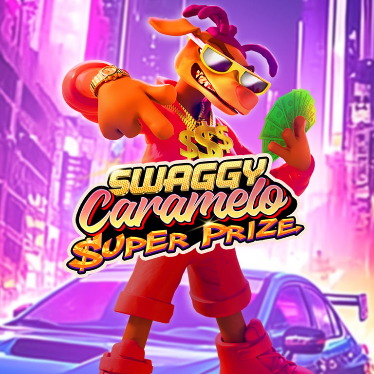 Swaggy Caramelo Super Prize